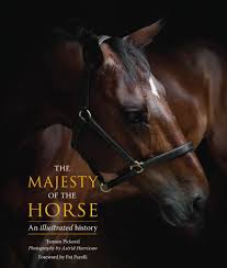 Horseback Majesty: The Royal Horses of India and Their Legacy